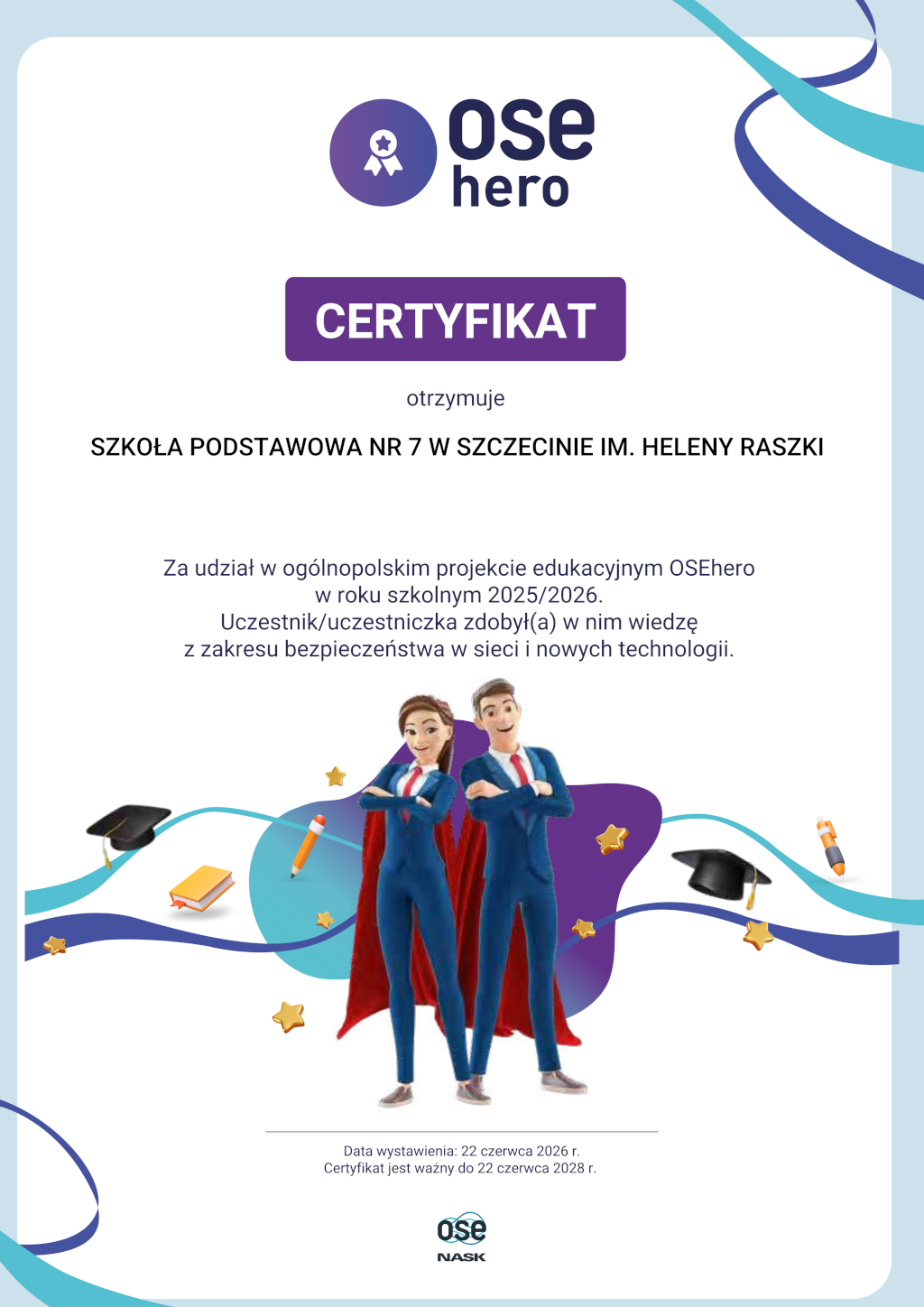 Certyfikat_SZKOŁA_PODSTAWOWA_NR_7_W_SZCZECINIE_IM_HELENY_RASZKI_Edycja_2025_2026s.png